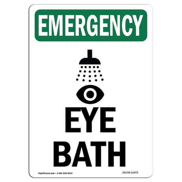 Safety Sign, OSHA EMERGENCY, 5" Height, Eye Bath, Portrait, 10PK
